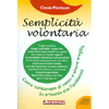 Semplicità Volontaria<br />