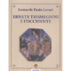 Ermete Trismegisto e L'Occidente<br />