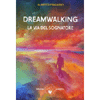 Dreamwalking<br />La Via del Sognatore