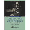 Gustavo Rol Arte e prodigio<br />Testimonianze dall'aldilà dopo la sua morte