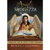 I Tarocchi degli Angeli della Saggezza<br />Tarocchi con 78 carte e guida illustrata