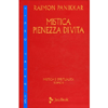 Mistica Pienezza di Vita Vol. I<br />Mistica e spiritualità
