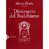 Dizionario del Buddhismo<br />