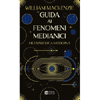 Guida ai Fenomeni Medianici<br />Metapsichica Moderna