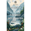 Le Leggi dello Spirito<br />Una storia di trasmutazione