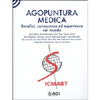 Agopuntura Medica<br />Benefici, conoscenze ed esperienze nel mondo
