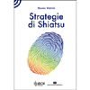 Strategie di Shiatsu<br />
