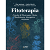 Fitoterapia<br />Principi di Fitoterapia Clinica tradizionale, energetica, moderna