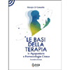 Le Basi della Terapia<br />in Agopuntura e Farmacologia Cinese - II Edizione