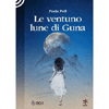 Le Ventuno Lune di Guna<br />