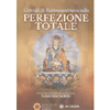 Consigli di Padmasambhava sulla Perfezione Totale<br />Con un commento orale del maestro Atiyoga Namkhai Norbu