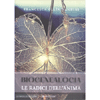 Biogenealogia<br />Le Radici dell'Anima