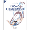 L’Uomo e i suoi Simboli <br />in Medicina Tradizionale Cinese