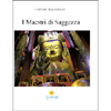 I Maestri di Saggezza<br />Vite e Insegnamenti  dei Maestri della Fratellanza Bianca