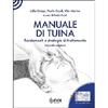 Manuale di Tuina<br />Fondamenti e strategie di trattamento II Edizione