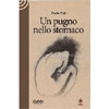 Un Pugno nello Stomaco<br />