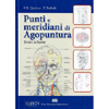 Punti e Meridiani di Agopuntura Vol. 2<br />Indicazioni cliniche