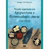 Terapia Ragionata con Agopuntura e Farmacologia Cinese<br />Casi clinici