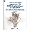 Manuale di Tecnica Fasciale Integrata<br />nel cane, nel cavallo e nel gatto