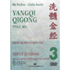 Yangqi Qigong. Vol.3: Xisui Jinjing <br />L'aureo classico del lavaggio dei midolli
