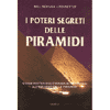 I poteri segreti delle piramidi