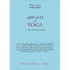 Appunti sullo Yoga<br />L'eredità di Vanda Scaravelli