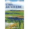 L'Arte di Vivere<br />I rimedi italiani composti Vis Animi