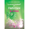 La Soluzione HeartMath per Trasformare lo Stress<br />Tecniche efficaci basate sull'Intelligenza del Cuore