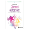 Gli Ormoni del Benessere<br />Scopri come ritrovare energia e gioia con metodi naturali