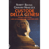 Custode della Genesi<br />L'enigma della Sfinge e del suo messaggio sulle origini della civiltà