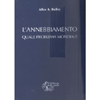 L'Annebbiamento quale problema mondiale<br />