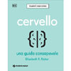 Cervello una Guida Consapevole<br />