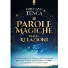Parole Magiche per le Relazioni<br />
