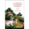 Le Magnifiche Vite Precedenti del Buddha<br />I jataka