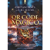 QR Code Magico<br />Il potere dei circuiti radionici abbinati alle parole magiche