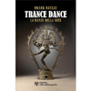 Trance Dance<br />La danza della vita