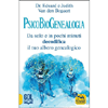 PsicoBioGenealogia<br />Da solo e in pochi minuti decodifica il tuo albero genealogico