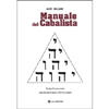 Manuale del Cabalista<br />Dalla Ghematria alla Matematica vibrazionale