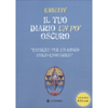 Il Tuo Diario un po’ Oscuro<br />Esercizi per un Gioco Psico-Esoterico