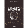 I Transiti di Plutone<br />Il simbolo dell'inconscio archetipico