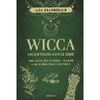 Wicca. Incantesimi con le Erbe<br />Una guida per streghe, wiccan e altri praticanti di magia