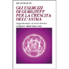 Gli Esercizi di Gurdjieff per la Crescita dell'Anima<br />Suggerimenti per un lavoro interiore