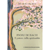 Fiori di Bach<br />Il Potere della Spiritualità