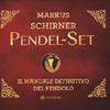 Pendel-Set<br />Il Manuale Definitivo del Pendolo