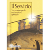 Il Servizio<br />Via maestra per la realizzazione spirituale