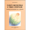 Piante Medicinali e Forze Cosmiche<br />Un metodo per lavorare con la sostanza