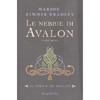 Le Nebbie di Avalon - Parte Prima<br />Il ciclo di Avalon