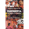 Rigoberta i maya il mondo