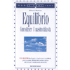 Equilibrio come ottenere il massimo dalla vita