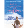 La forza di guarigione del respiro
